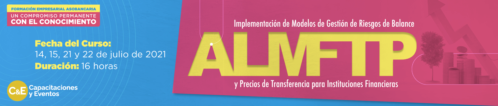 Capacitación Implementación de Modelos de Gestión de Riesgos de Balance (ALM) y Precios de Transferencia (FTP) para Instituciones Financieras asobancaria